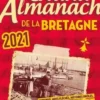 Le grand almanach de la Bretagne. Edition 2021, Geste éditions