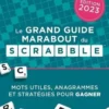 Le grand guide Marabout du Scrabble. Edition 2023, Michel Charlemagne