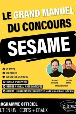 Le grand manuel du concours SESAME. 10 test, 120 fiches, 120 vidéos, 1000 questions, Edition 2024, Arnaud Sévigné