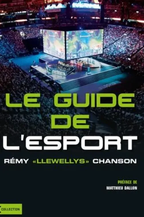 Le guide de l'Esport, Rémy Chanson