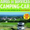 Le Guide officiel Aires de Services Camping-Car. Edition 2020, Martine Duparc
