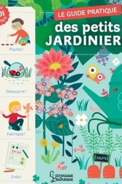 Le guide pratique des petits jardiniers, Michel Luchesi
