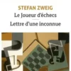 Le joueur d'échecs. Suivi de Lettre d'une inconnue, Stefan Zweig