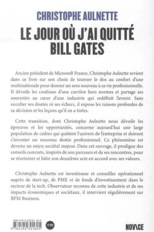 Le jour où j'ai quitté Bill Gates, Christophe Aulnette