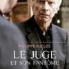 Le juge et son fantôme, Philippe Duclos