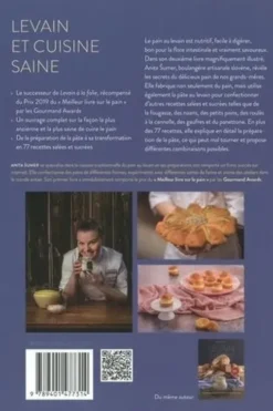 Le levain passionnément. 77 recettes de pains et de pâtisseries sains et délicieux, Anita Sumer