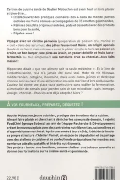 Le livre de cuisine santé. 7 pratiques culinaires à redécouvrir, Gautier Mobuchon