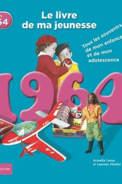 1964, Le livre de ma jeunesse, Armelle Leroy