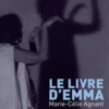Le livre d'Emma, Marie-Célie Agnant