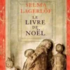 Le Livre de Noël. 2e édition, Selma Lagerlöf