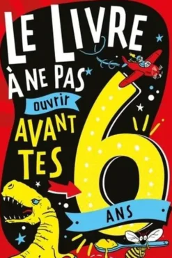 Le livre à ne pas ouvrir avant tes 6 ans, Steve Martin