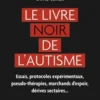 Le livre noir de l’autisme, Olivia Cattan