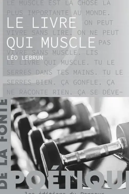 Le livre qui muscle, Léo Lebrun