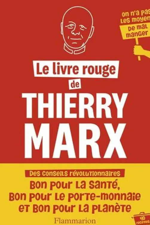 Le livre rouge de Thierry Marx