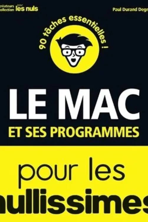 Le Mac et ses programmes pour les nullissimes, Paul Durand Degranges