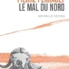 Le mal du Nord, Pierre Perrault