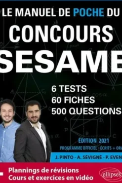 Le manuel de poche du concours SESAME. 60 fiches, 60 vidéos de cours, 6 tests, 500 questions, Edition 2021, Paul Evensen