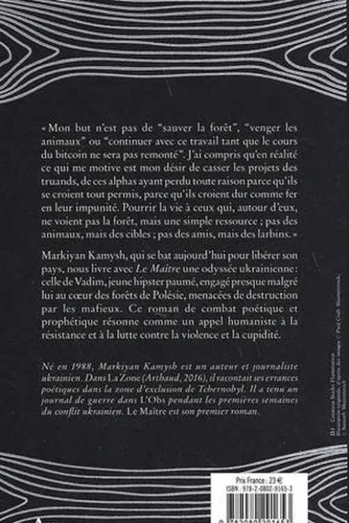 Le Maître, Markiyan Kamysh