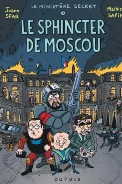 Le Ministère Secret Tome 3 : Le Sphincter de Moscou, Joann Sfar