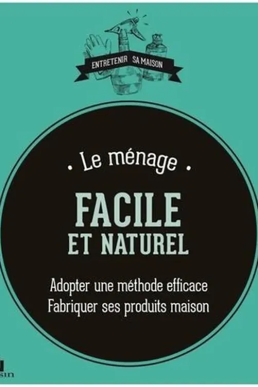 Le ménage facile et naturel, Sophie Fabre