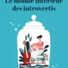 Le monde intérieur des introvertis, Mélissa Manacorda