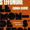Le monde s'effondre, Chinua Achebe
