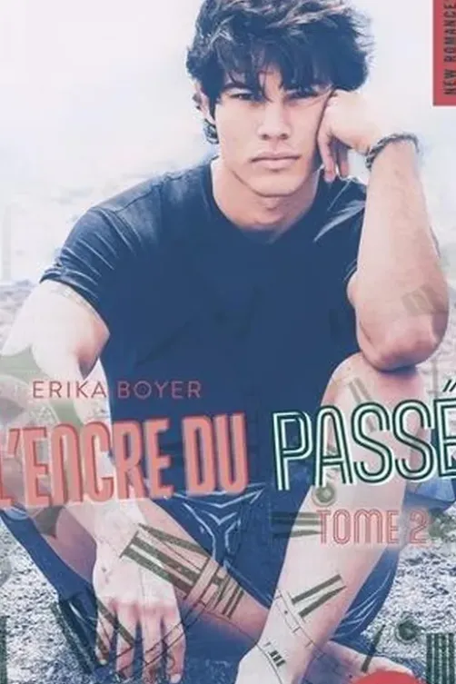 L'encre du passé Tome 2, Erika Boyer