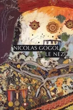 Le nez, Nicolas Gogol