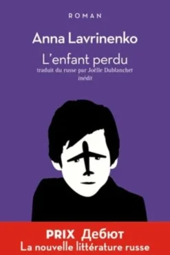 L'enfant perdu, Anne Lavrinenko