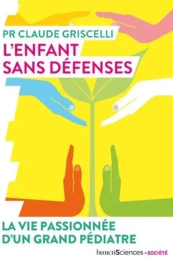 L'enfant sans défenses, Claude Griscelli