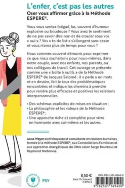 L'enfer, c'est pas les autres. Mieux vivre nos relations avec la Méthode ESPERE®, Anne Weyer