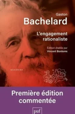 L'engagement rationaliste, Gaston Bachelard
