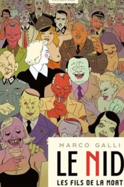 Le nid. Les fils de la mort, Marco Galli