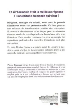 L'entreprise harmonieuse. Une méthode pour redonner du sens à la vie professionnelle, Pierre Calmard