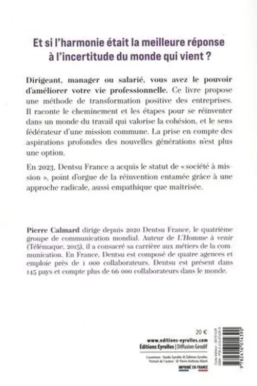 L'entreprise harmonieuse. Une méthode pour redonner du sens à la vie professionnelle, Pierre Calmard