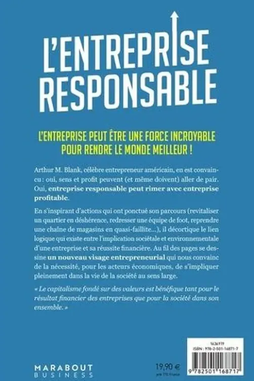 L'entreprise responsable. Quand la défense des valeurs crée de la valeur, Arthur M. Blank