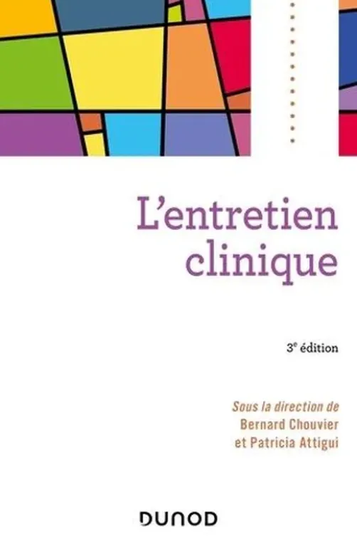 L'entretien clinique. 3e édition, Bernard Chouvier