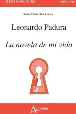 Leonardo Padura. La novela de mi vida, Edition 2021-2022, Renée Clémentine Lucien