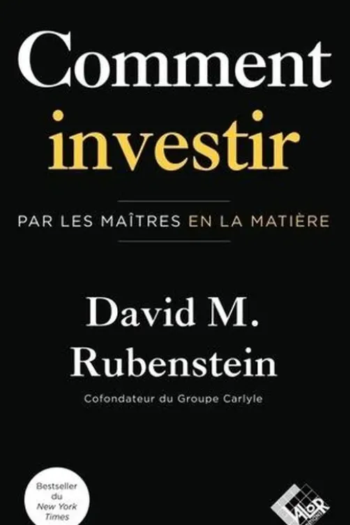 Leçons d'investissement. Les maîtres de l'art, David M. Rubenstein