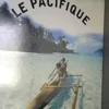 Le Pacifique. Îles, migrations, cultures, explorations, Giovanni Carrada