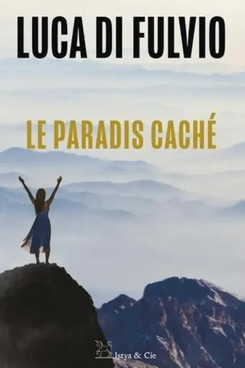 Le paradis caché, Luca Di Fulvio