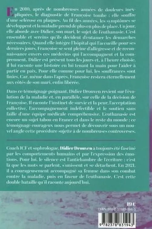 Le passage. Choisir de mourir dignement, Didier Drouven