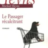 Le Passager récalcitrant, Michiel Heyns
