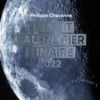 Le petit calendrier lunaire. Edition 2022, Philippe Chavanne