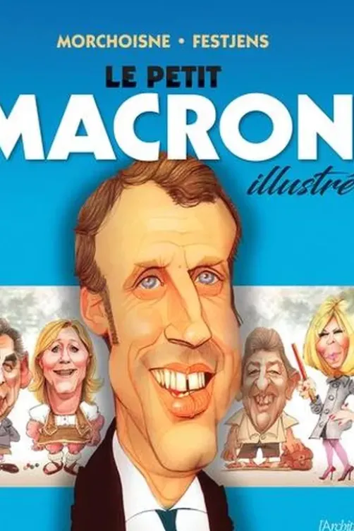 Le petit Macron illustré, Jean-Claude Morchoisne