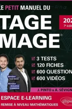 Le Petit Manuel du TAGE MAGE. 3 tests, 120 fiches, 600 questions, 600 vidéos, Edition 2023, Joachim Pinto