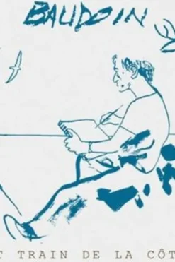 Le petit train de la côte bleue, Edmond Baudoin