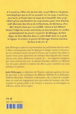 Le poil féminin à l'écran. Témoin de nos regards sur la féminité, Jade Debeugny