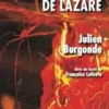 Le printemps de Lazare, Julien Burgonde