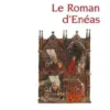Le roman d'Eneas, LGF